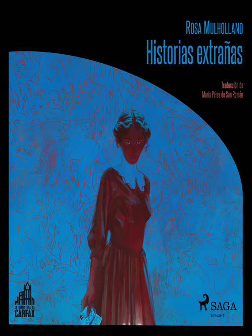 Title details for Historias extrañas by Rosa Mullholland - Available